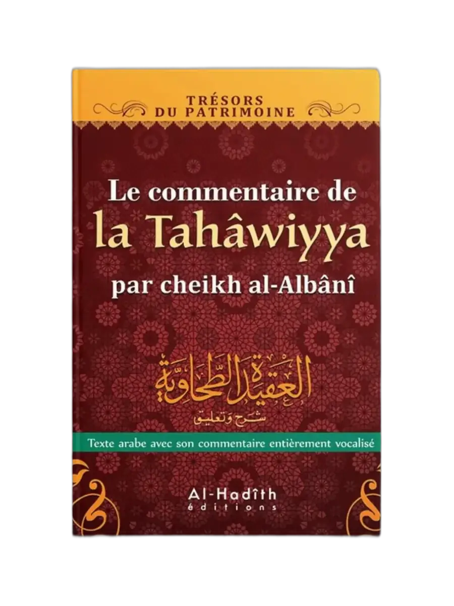 Le Commentaire de la Tahâwiyya – Al-Albânî